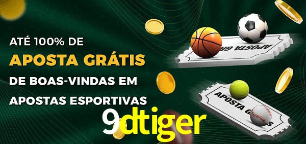 9dtiger Ate 100% de Aposta Gratis