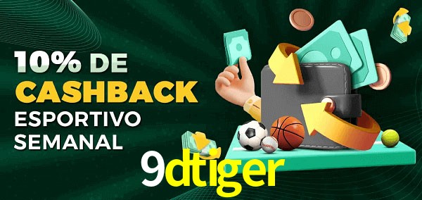 10% de bônus de cashback na 9dtiger